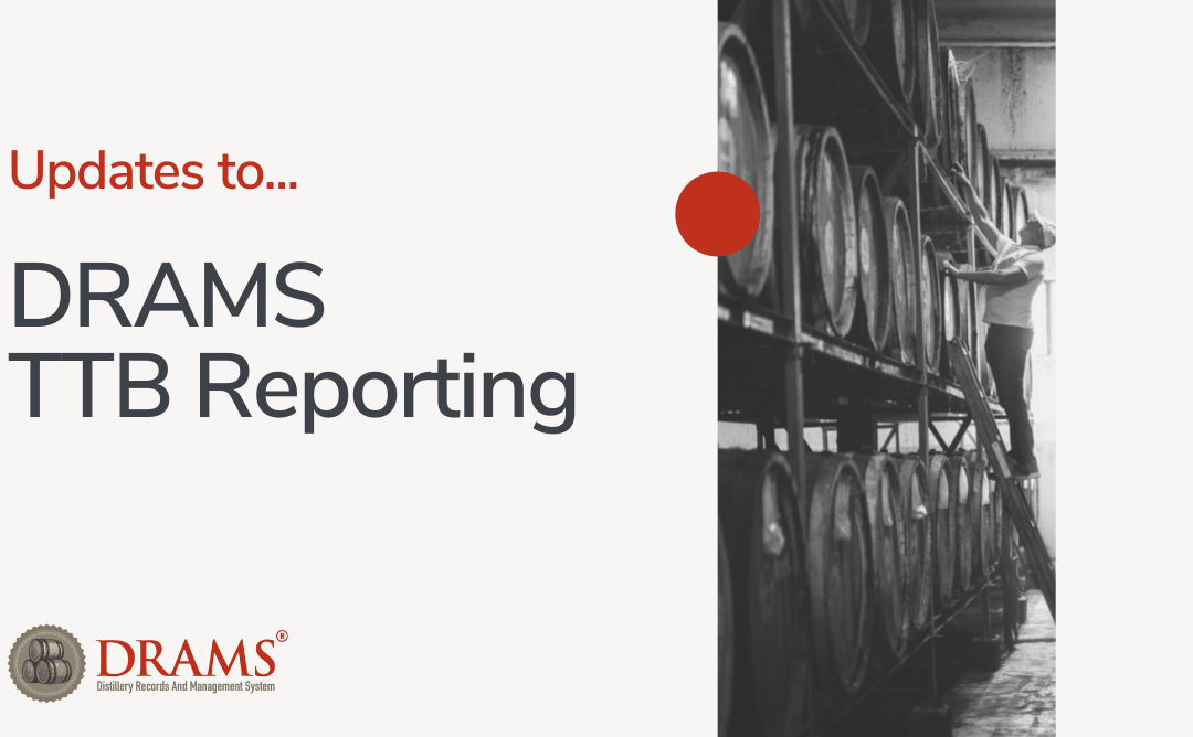 Video: Updates to DRAMS TTB Reporting Features